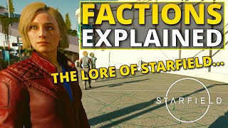 Every Major Faction in Starfield  - Secrets & Lore Explained
