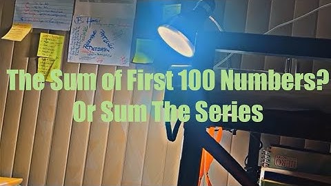 The Sum of First 100 numbers? | Sum the Series | Arithmetic Progression | Mathematics | PPSC | FPSC|