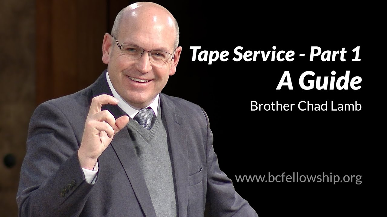260128 - Chad Lamb: Tape Service - Part 1: A Guide