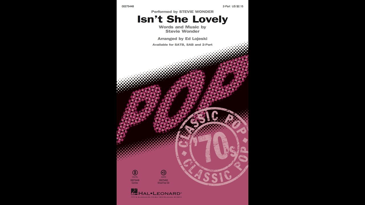 Isn't She Lovely (2-Part Choir) - Arranged by Ed Lojeski 