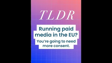 Google Demands Stricter User Consent for Customer Match Ads in Europe