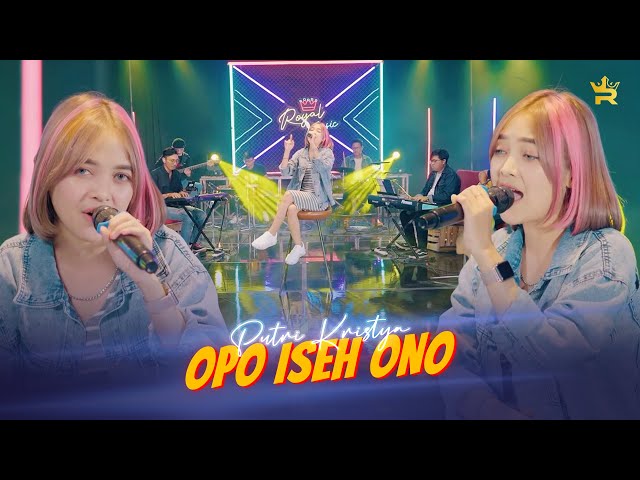 PUTRI KRISTYA - OPO ISEH ONO ( Official Live Music ) class=