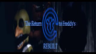 The Return to Freddy's: Rebuilt Full Playthrough Nights 1-5, Minigames, Extras No Deaths!