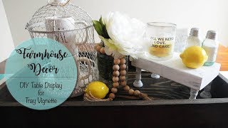 Farmhouse Decor - DIY Table Display for Tray Vignette