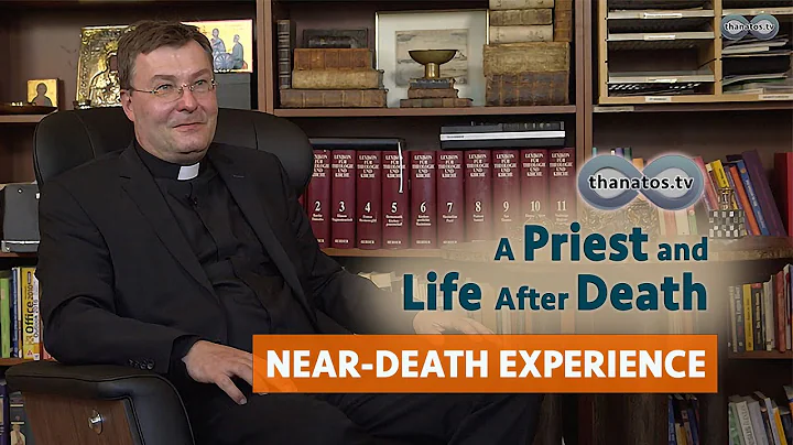 A Priest and Life After Death | Stefan Lampe's Nea...