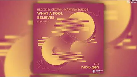 Block & Crown, Martina Budde - What A Fool Believes