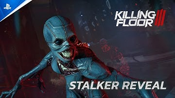 Killing Floor 3 - Stalker Reveal Trailer | PS5 Games