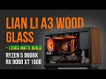 Lian Li A3-mATX Wood and Glass Gaming Build | AMD Ryzen 5 9600X | Radeon RX 9060 XT 16gb vram
