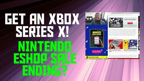 Get An Xbox Series X! Grab The Nintendo Eshop Sale!