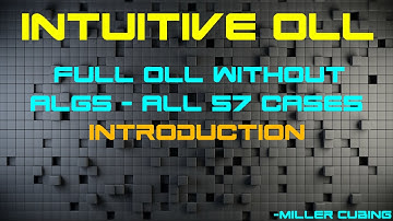 Intuitive  Full OLL   Introduction