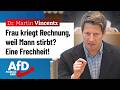 Frau kriegt Rechnung, weil Mann stirbt? Eine Frechheit! – Dr. Martin Vincentz (AfD)