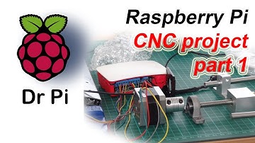 Raspberry Pi Projects - CNC part 1