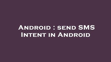 Android : send SMS Intent in Android