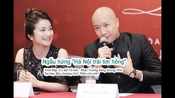 Hà Nội Trái Tim Hồng - Phần ngẫu hứng của Đỗ Tố Hoa và Nhạc trưởng Đồng Quang Vinh tại ĐIỀU CÒN MÃI