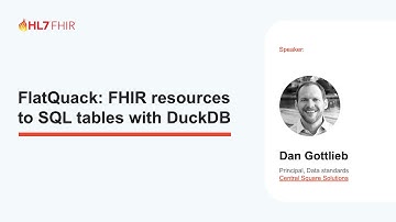FlatQuack: FHIR resources to SQL tables with DuckDB. Dan Gottlieb