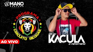 Circuito Reggae com Dj Kaçula - 28/05/2024 (Terça-Feira)