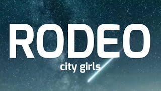 city girls- rodeo ( lyrics)