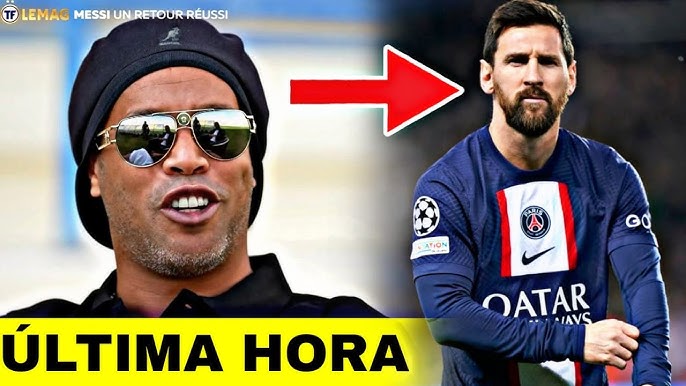 ÚLTIMA HORA! 🚨 BRUTALES PALABRAS de RONALDINHO sobre LEO MESSI hoy 💥 - YouTube