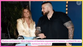 Photos exclusives : Nico Capone et Daniela rayonnent à Cannes, mettent fin aux rumeurs de rupture