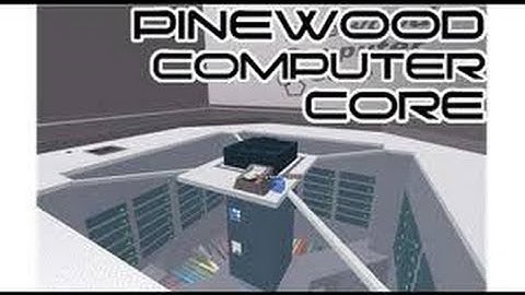 ROBLOX - Pinewood Computer Core - Core Meltdown / Explosion