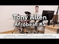 Tony allen  afrobeat drums groove 5