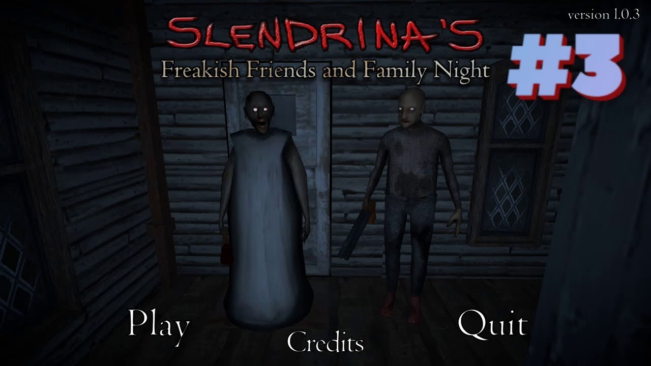 Slendrina's Freakish Friends and Family Night all Jumpscares 