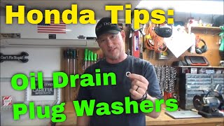 Honda Tips: Oil Drain Plug Washers