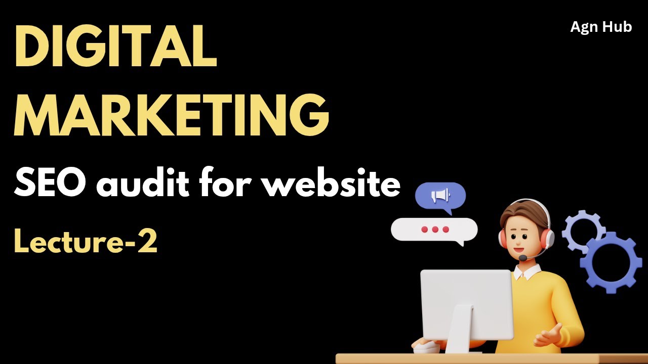 Comprehensive SEO Audit Guide: Perfect for Beginners | Lecture 2 - YouTube