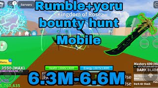 Rumble/yoru Mobile bounty hunt! | Road to 30M!