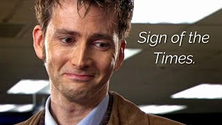 (Doctor Who) Tenth Doctor | Sign of the Times