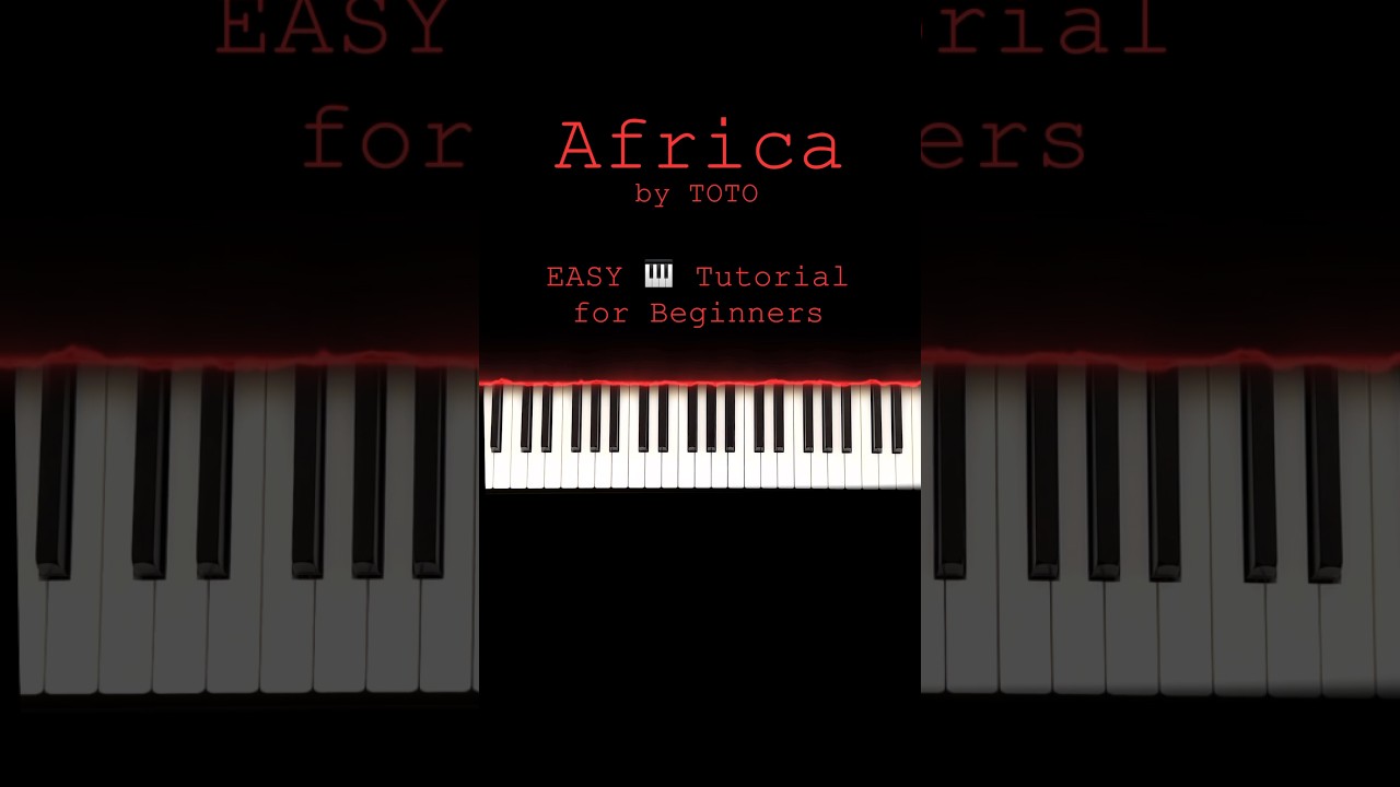 how to play Africa by TOTO on piano in 59 seconds - EASY beginner tutorial 