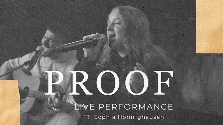Proof (Feat. Sophia Homrighausen)