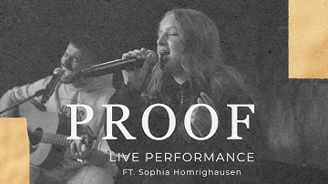 Proof (Feat. Sophia Homrighausen)