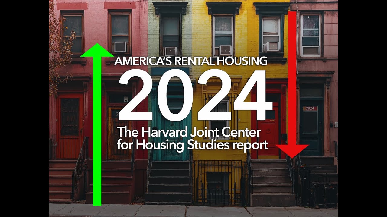 Rental Housing in America 2024, the Joint Center for Housing Studies Of Harvard. Let's take a look!