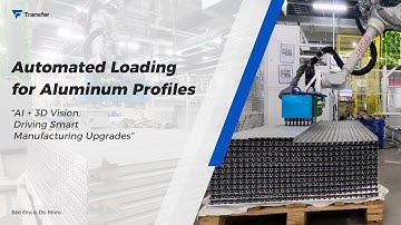 Intelligent Aluminum Profile Loading with 3D Vision Guidance | Automation | Robot | AI