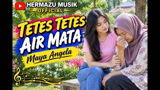 TETES-TETES AIR MATA - MAYA ANGELA (Cover by HERMAZU MUSIK OFFICIAL)
