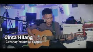 Syahdu (Cinta Hilang) cover by Yulhendri Fantasi