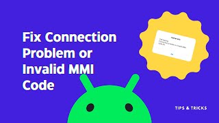 Fix Connection Problem or Invalid MMI Code screenshot 4