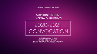Superintendent Verna D. Ruffin's 2020-2021 Convocation - August 31, 2020