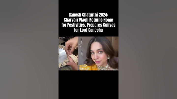 Ganesh Chaturthi 2024:Sharvari Wagh Returns Home for Festivities, Prepares Gujiyas for Lord Ganesha