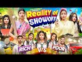Reality of showoff  rich vs poor  family show  rinki chaudhary