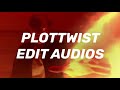 PLOTTWIST SOUNDCLOUD EDIT AUDIOS TO CELEBRATE 10K SUBSCRIBERS