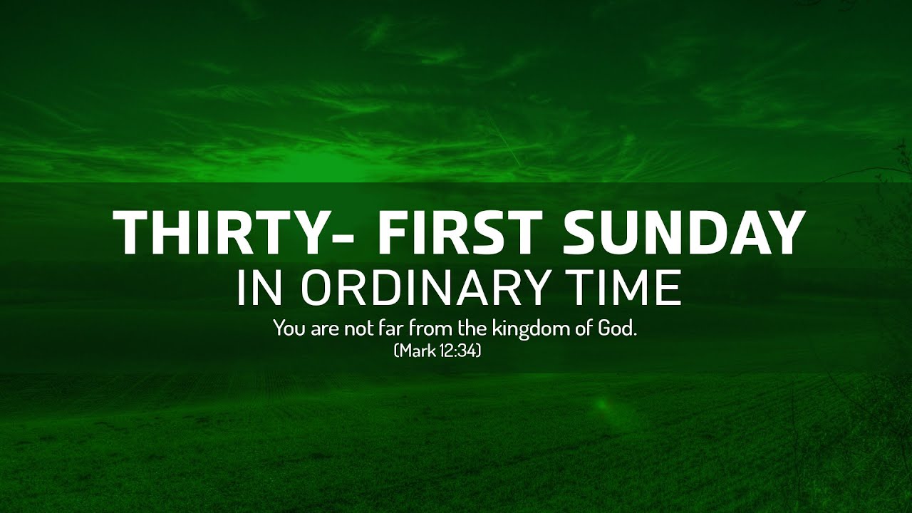 Thirty-First Sunday in Ordinary Time - YouTube