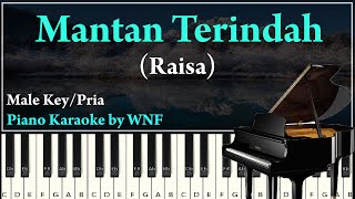 RAISA - Mantan Terindah Piano Karaoke Versi Pria