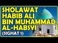 Shalawat habib Ali bin Muhammad al Habsyi   sighat 1