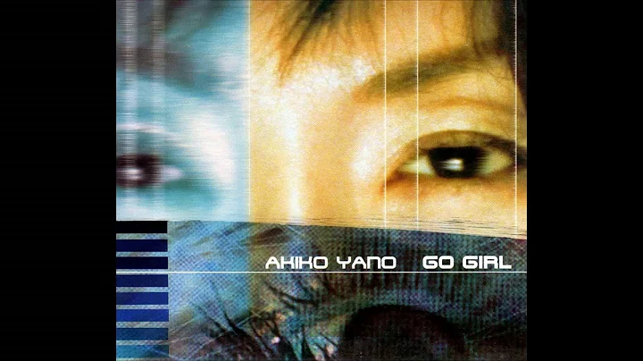 Akiko Yano - Go Girl (FULL ALBUM 1999)