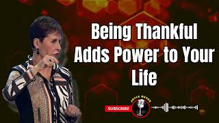 MeidaMeyer | Being Thankful Adds Power to Your Life - Joyce Meyer