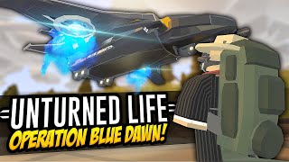 OPERATION BLUE DAWN - Unturned Life Roleplay #552