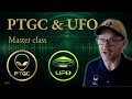 pTGC &amp; UFO Master Class