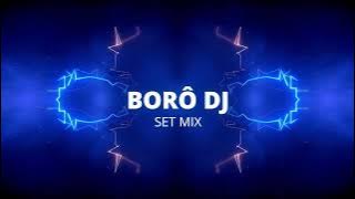 SET MIX BORÔ DJ [Freestyle Remix DJ. WS]